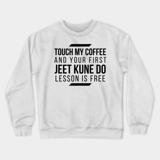 Coffee Jeet Kune Do Crewneck Sweatshirt